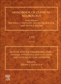 Motor System Disorders, Part I; Normal Physiology and Function and Neuromuscular Disorders (Hardback) 9780323988186