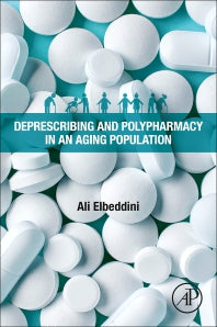 Deprescribing and Polypharmacy in an Aging Population (Paperback / softback) 9780323991384