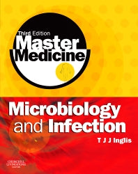 Master Medicine: Microbiology and Infection; A clinically-orientated core text with self-assessment (Paperback / softback) 9780443102899