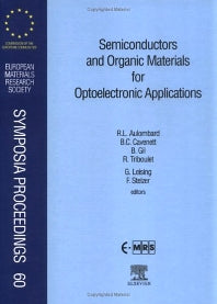 Semiconductors and Organic Materials for Optoelectronic Applications (Hardback) 9780444205018