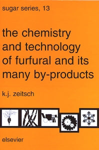 The Chemistry and Technology of Furfural and its Many By-Products (Hardback) 9780444503510