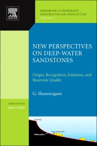 New Perspectives on Deep-water Sandstones; Origin, Recognition, Initiation, and Reservoir Quality (Hardback) 9780444563354