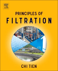 Principles of Filtration (Hardback) 9780444563668