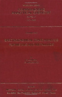 Spectrochemical Trace Analysis for Metals and Metalloids (Hardback) 9780444823687