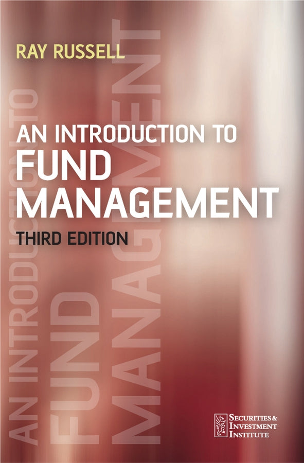 An Introduction to Fund Management 3e (Paperback / softback) 9780470017708