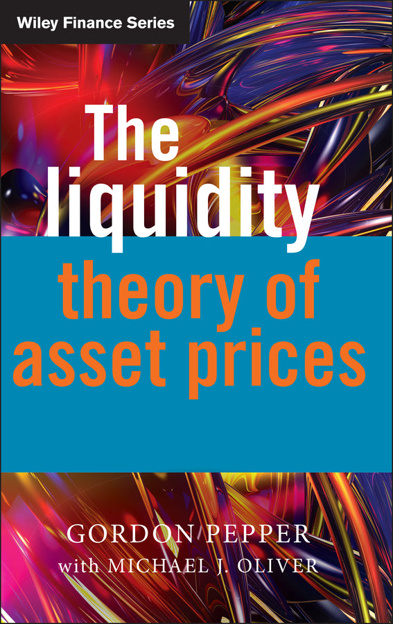 The Liquidity Theory of Asset Prices (Hardback) 9780470027394
