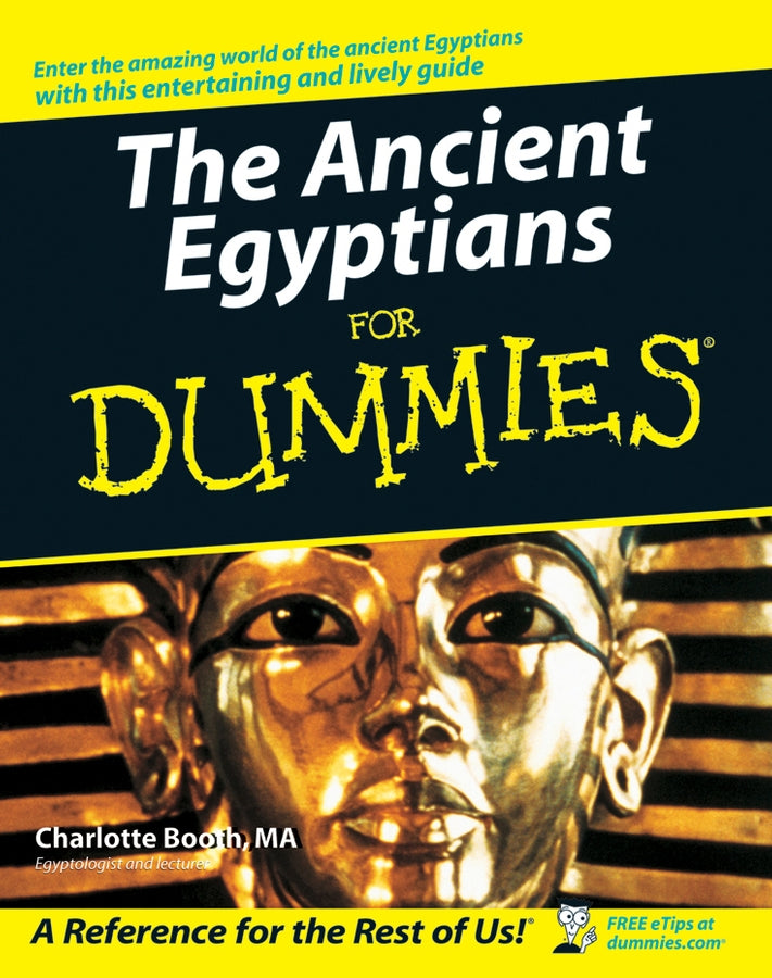 The Ancient Egyptians For Dummies (Paperback / softback) 9780470065440