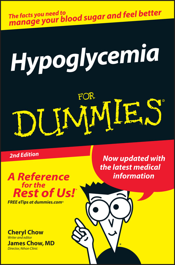 Hypoglycemia For Dummies 2e (Paperback / softback) 9780470121702