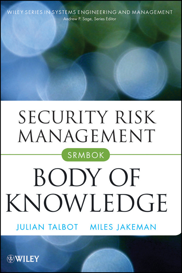 Security Risk Management Body of Knowledge (Hardback) 9780470454626