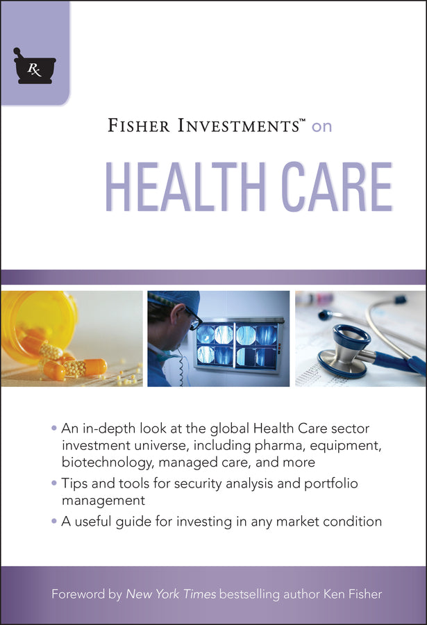 Fisher Investments on Health Care (Hardback) 9780470527054