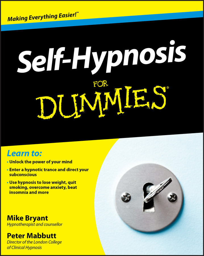 Self–Hypnosis For Dummies (Paperback / softback) 9780470660737