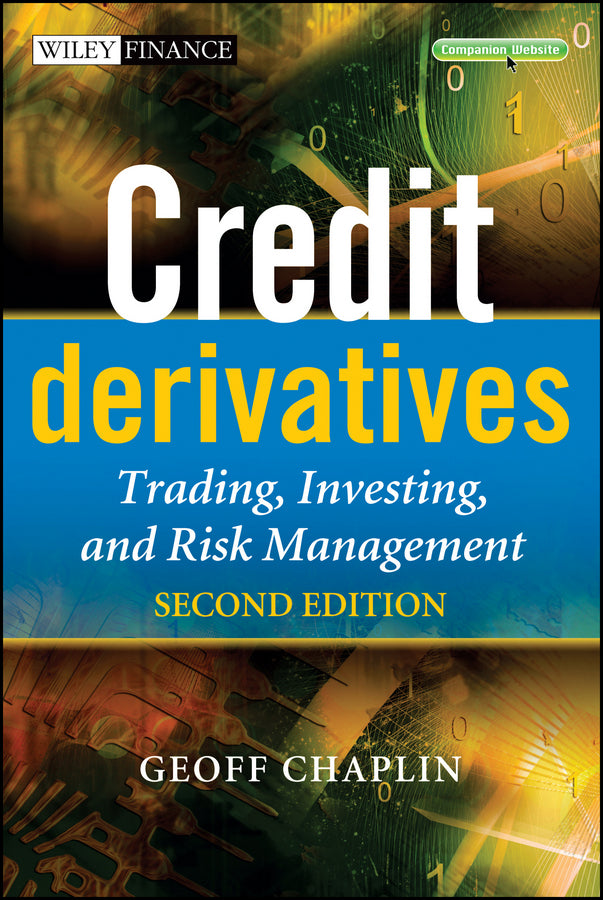 Credit Derivatives – Trading, Investing, Risk Management (Hardback) 9780470686447