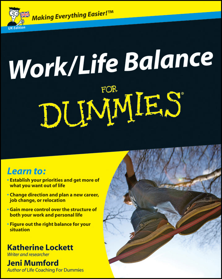 Work–Life Balance For Dummies (Paperback / softback) 9780470713808
