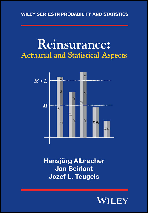 Reinsurance – Actuarial and Statistical Aspects (Hardback) 9780470772683