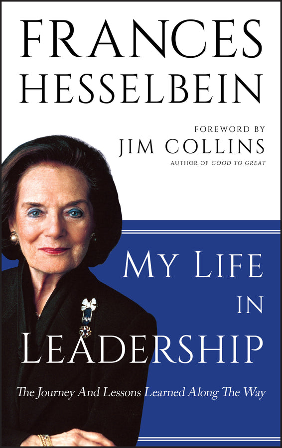 My Life in Leadership – The Journey and Lessons Learned Along the Way (Hardback) 9780470905739
