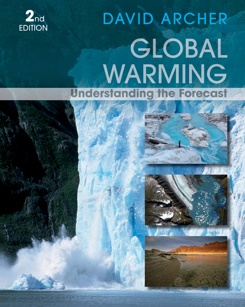 Global Warming: Understanding the Forecast, Second Edition (Paperback / softback) 9780470943410