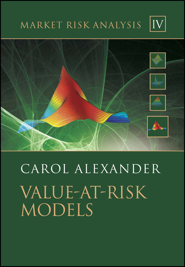 Market Risk Analysis – Value–at–Risk Models, Volume IV (Hardback) 9780470997888