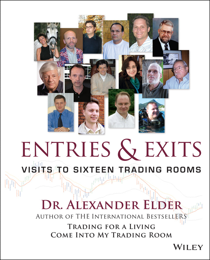 Entries and Exits – Visits to 16 Trading Rooms (Hardback) 9780471678052