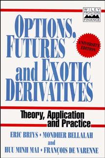 Options, Futures & Exotic Derivatives – Theory, Application & Practice (Paperback / softback) 9780471969082