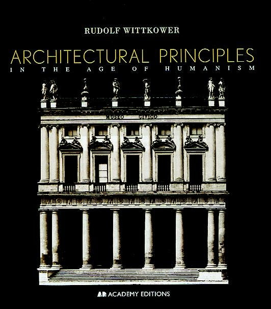 Architectural Principles in the Age of Humanism 2e (Paperback / softback) 9780471977636