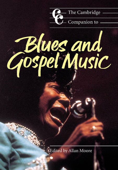 The Cambridge Companion to Blues and Gospel Music (Paperback) 9780521001076