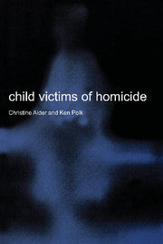 Child Victims of Homicide (Hardback) 9780521802215