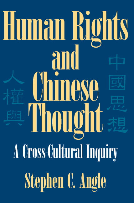 Human Rights in Chinese Thought; A Cross-Cultural Inquiry (Paperback) 9780521007528
