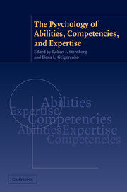 The Psychology of Abilities, Competencies, and Expertise (Hardback) 9780521809887