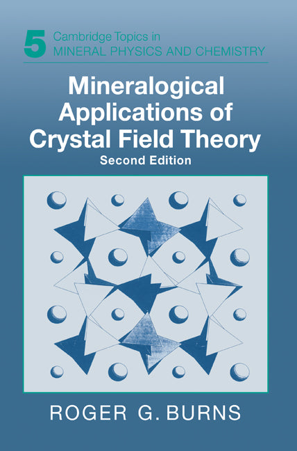 Mineralogical Applications of Crystal Field Theory (Paperback) 9780521017855