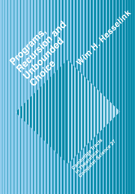 Programs, Recursion and Unbounded Choice (Paperback) 9780521018296