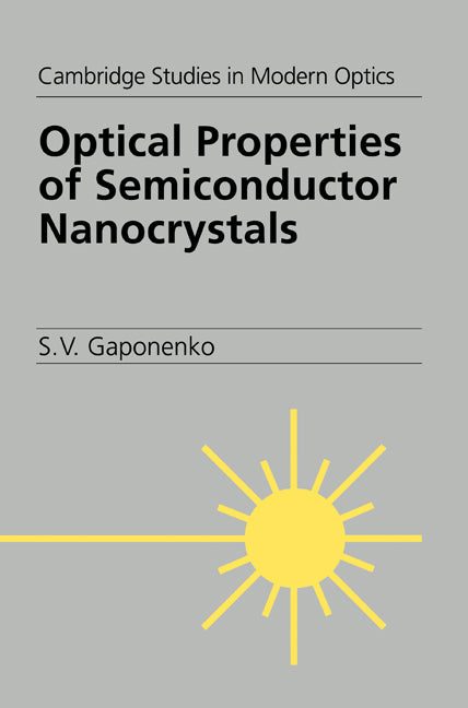 Optical Properties of Semiconductor Nanocrystals (Paperback) 9780521019231