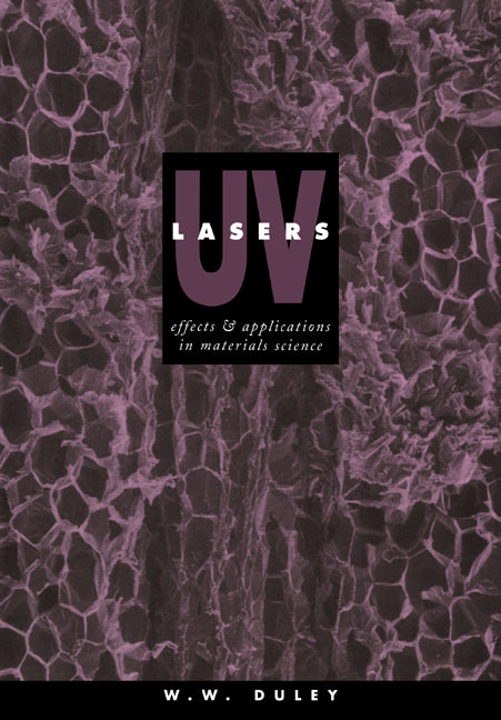 UV Lasers; Effects and Applications in Materials Science (Paperback / softback) 9780521020060