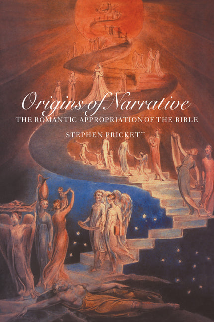 Origins of Narrative; The Romantic Appropriation of the Bible (Paperback / softback) 9780521021388