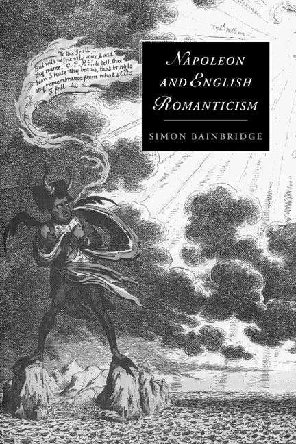 Napoleon and English Romanticism (Paperback / softback) 9780521024129
