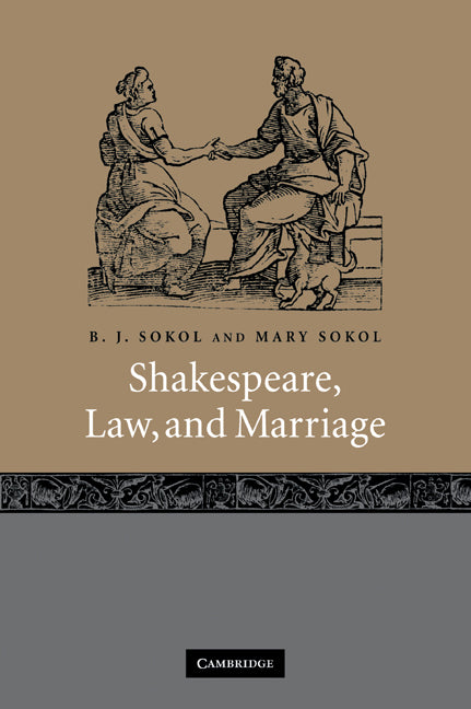 Shakespeare, Law, and Marriage (Paperback / softback) 9780521024907