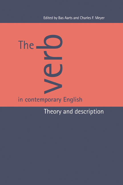 The Verb in Contemporary English; Theory and Description (Paperback / softback) 9780521026543