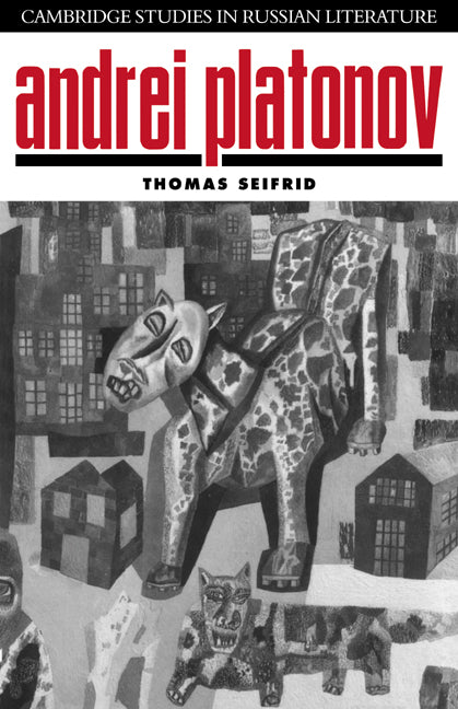 Andrei Platonov; Uncertainties of Spirit (Paperback / softback) 9780521026758