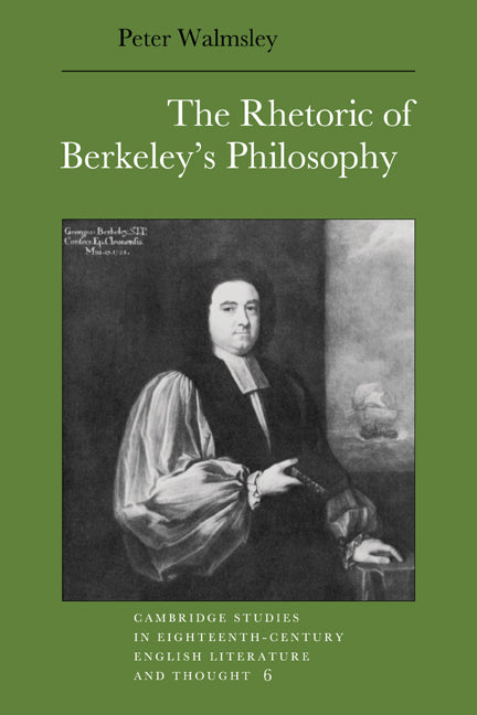 The Rhetoric of Berkeley's Philosophy (Paperback / softback) 9780521028035