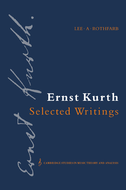 Ernst Kurth: Selected Writings (Paperback / softback) 9780521028240