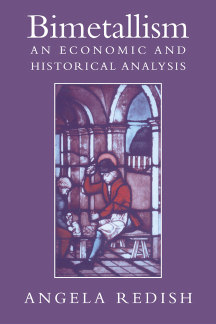 Bimetallism; An Economic and Historical Analysis (Paperback / softback) 9780521028936