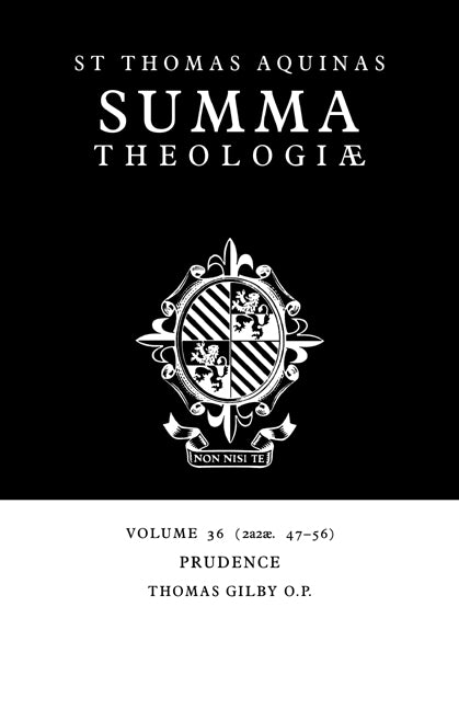 Summa Theologiae: Volume 36, Prudence; 2a2ae. 47-56 (Paperback / softback) 9780521029445