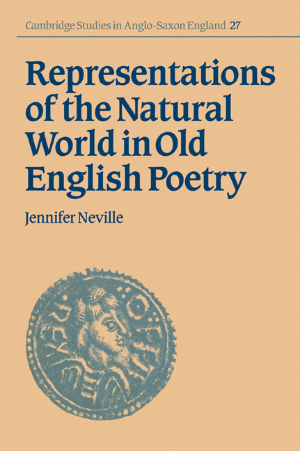 Representations of the Natural World in Old English Poetry (Paperback / softback) 9780521030533
