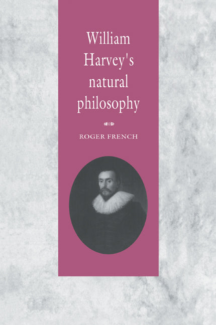 William Harvey's Natural Philosophy (Paperback / softback) 9780521031080