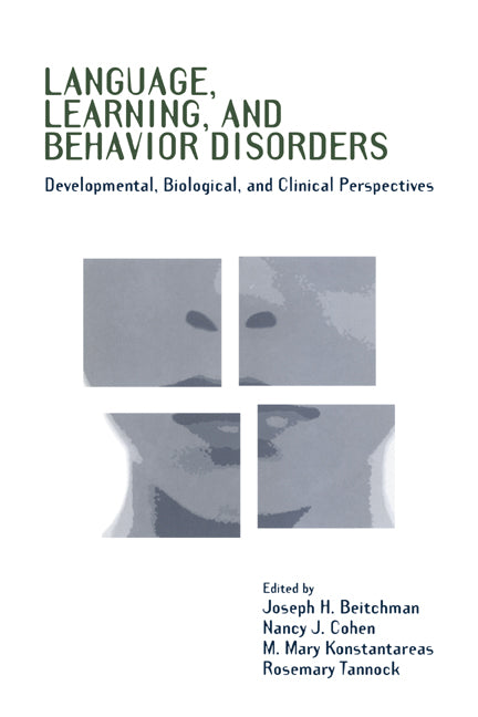 Language, Learning, and Behavior Disorders; Developmental, Biological, and Clinical Perspectives (Paperback / softback) 9780521031332