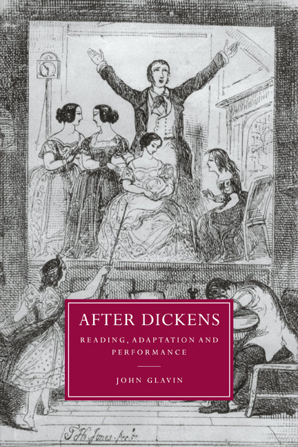 After Dickens; Reading, Adaptation and Performance (Paperback / softback) 9780521032377
