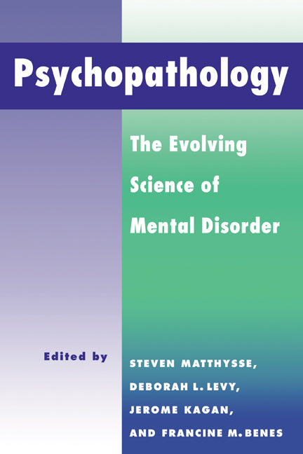 Psychopathology; The Evolving Science of Mental Disorder (Paperback / softback) 9780521032599