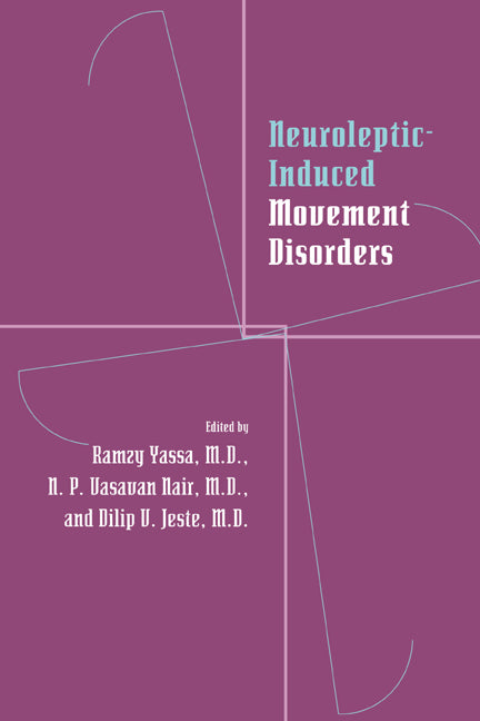 Neuroleptic-induced Movement Disorders; A Comprehensive Survey (Paperback / softback) 9780521033527
