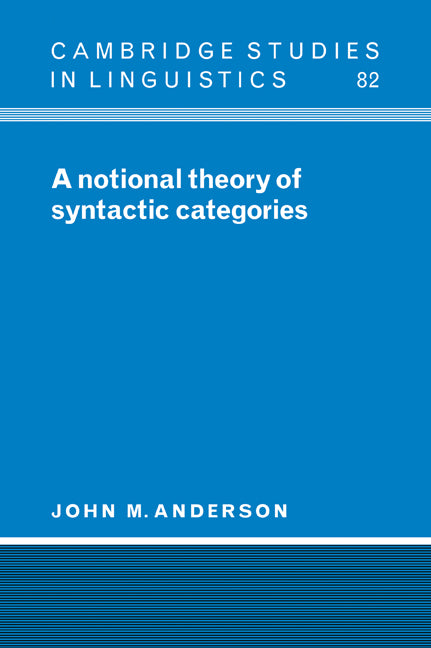A Notional Theory of Syntactic Categories (Paperback / softback) 9780521034210