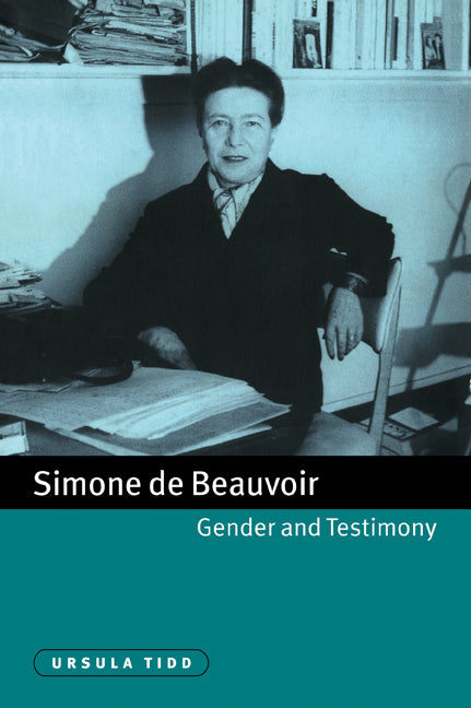 Simone de Beauvoir, Gender and Testimony (Paperback / softback) 9780521034500