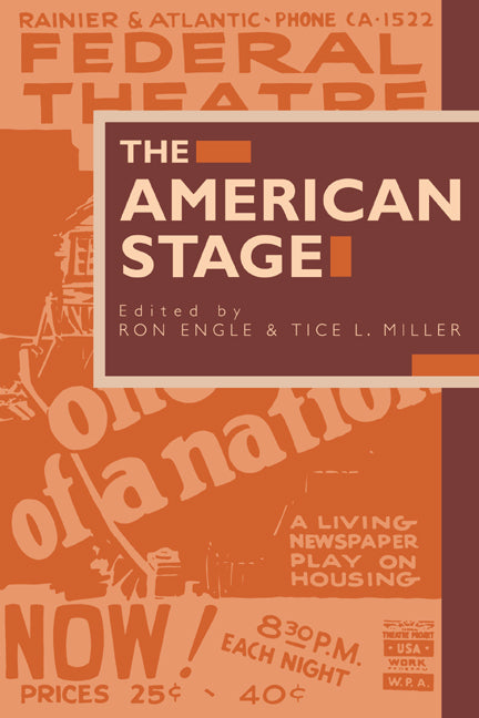 The American Stage (Paperback / softback) 9780521034937